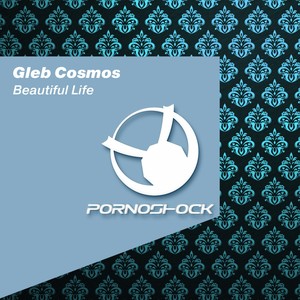 Beautiful Life (Original Mix)