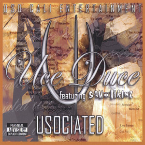 UCE DUCE - Usociated(feat.Oasis and Tha Suspects Pistallion, Juice