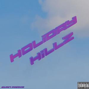 Holiday Hillz (Explicit)