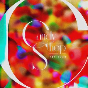 Candy Shop (Explicit)
