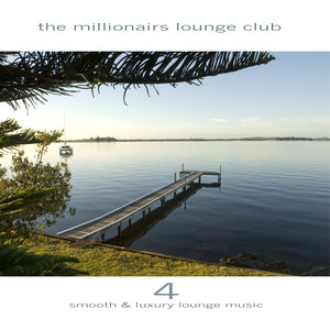 The Millionairs Lounge Club, Vol. 4