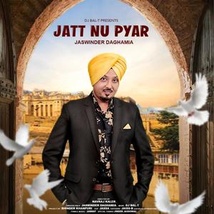 Jatt Nu Pyar(feat. Jaswinder Daghamia)