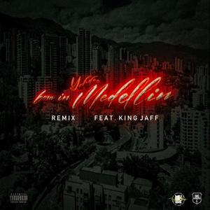 6AM In Medellín (feat. King Jaff) [Remix] [Explicit]