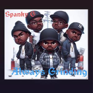 Always Grinding (Explicit)