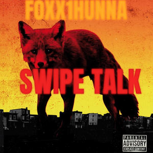 Swipe Talk (Explicit)