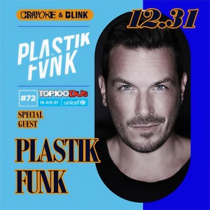 12.31 PLASTIK FUNK @ BLINK @ SUDI SET 01-BLINKbyCrayoke&Taisheng Music