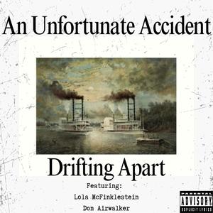 Drifting Apart (Explicit)