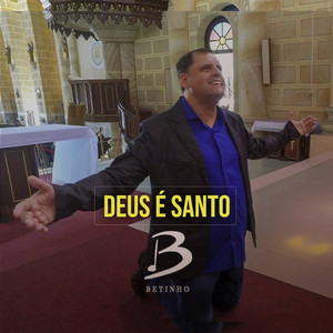 Deus É Santo