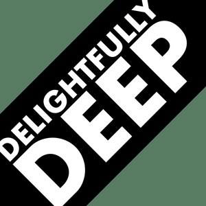 delightfully deep