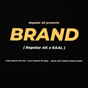 BRAND(feat. Kaal)