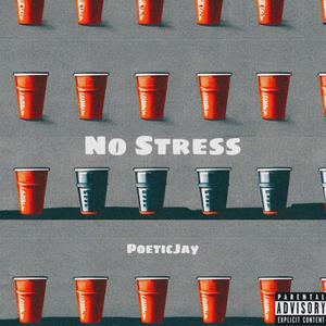 No Stress (Explicit)