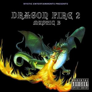 DRAGON FIRE 2 (Explicit)