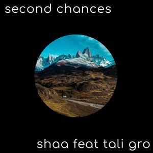 Second Chances (feat. Tali Gro)