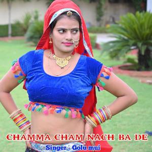 Chamma Cham Nach Ba De