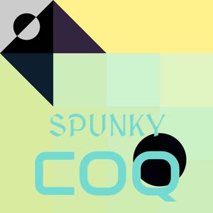 Spunky Coq