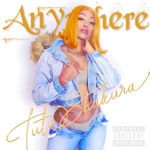 Anywhere (Explicit)