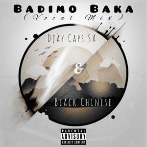 Badimo Baka (feat. Black Chinese)