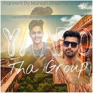 Yaaro Da Group (feat. Manish Sharma chudiyala & Monu Rajput)