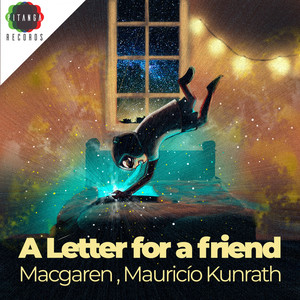 A Letter For A Friend (Original Mix)