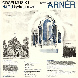 Organ Recital: Arnér, Gotthard - LEMMENS, J.-N. / FRANCK, C. / MENDELSSOHN, Felix / RHEINBERGER, J. (Orgelmusik, Vol. 1)