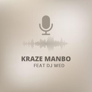 Kraze Manbo (feat. DJ WED)