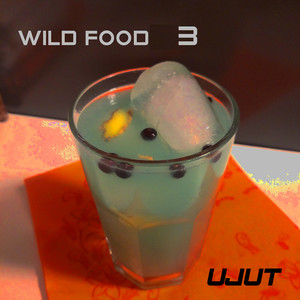 Wild Food 3 (Explicit)