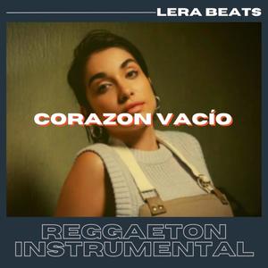 Corazón vacío (Reggaeton instrumental )