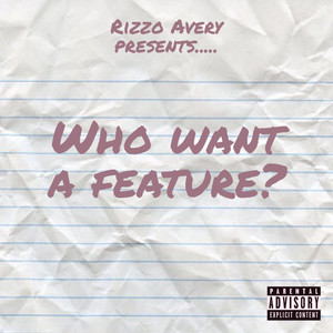 Who Want a Feature? (Explicit)