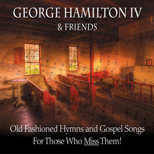 Old Fashioned Hymns and Gospel Songs... for Those Who Miss Them!