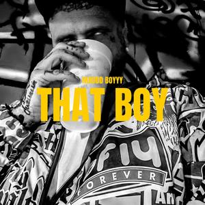 That Boy (Explicit)