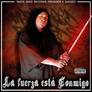 La Fuerza Esta Conmigo (Explicit)