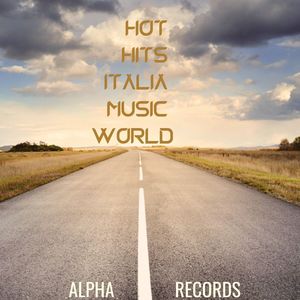 Hot Hits Italia Music World ((SonyMusicPublishing)) [Explicit]