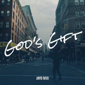 God's Gift (Explicit)