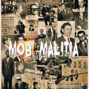 Mob Malitia (Explicit)