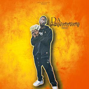 Da Begnning (Explicit)