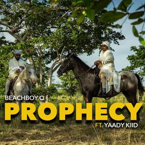 Prophecy (feat. Beachboy Q) (Explicit)