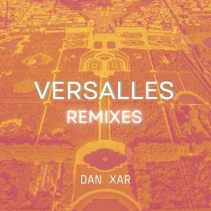 VERSALLES (REMIXES) [Explicit]