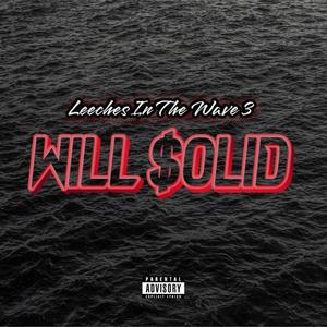 Leeches In The Wave 3 (Explicit)