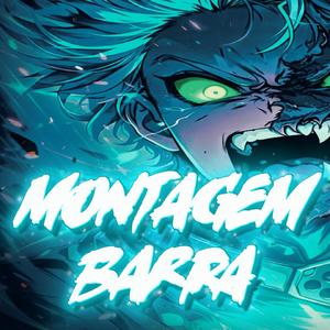 MONTAGEM BARRA (SLOWED)