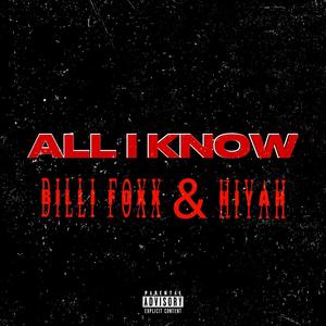 All I Know (feat. Hiyah) [Radio Edit]