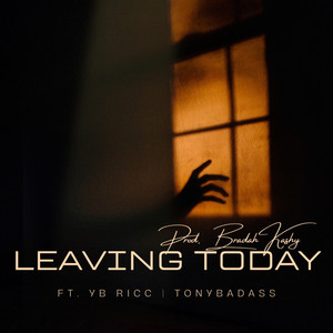 Leaving Today (Remix|Explicit)