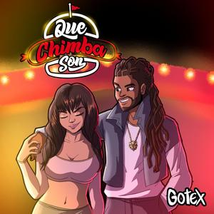 Que Chimba Son