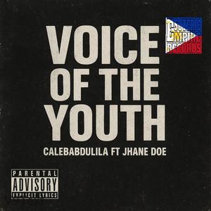 Voice of the Youth (Explicit)