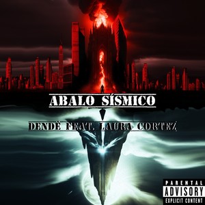 Abalo Sísmico (Explicit)