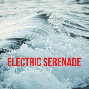 Electric Serenade