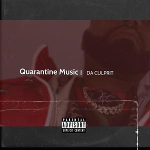 Quarantine Music (Explicit)