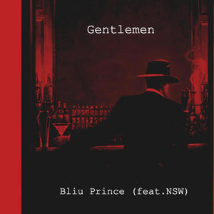 Gentlemen (feat. North Side Will)