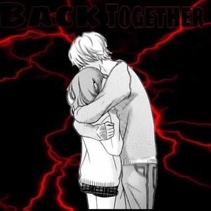 Back Together (Explicit)