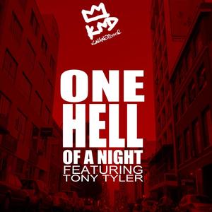 One Hell Of A Night (Explicit)