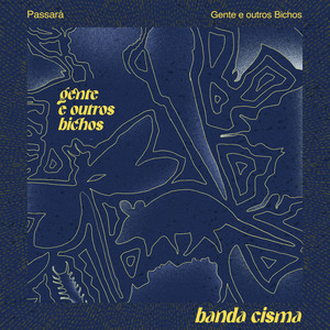 Gente e Outros Bichos